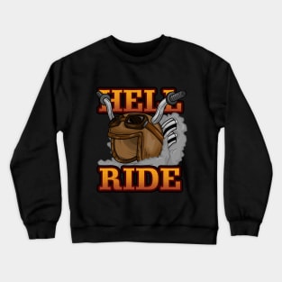 Hell Ride Crewneck Sweatshirt